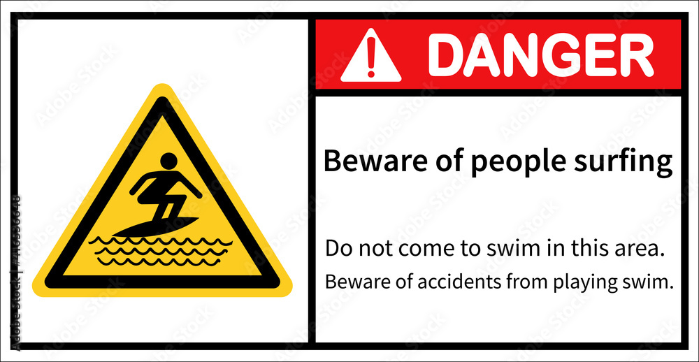 Beware of people surfing, surfing area,Danger sign Beware of people surfing, surfing area,Danger sign