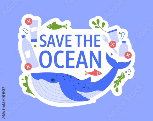 Save ocean from plastic  help and support whales. Stop pollution ocean  no plastic environment  problem fauna with waste  ecology save. Vector illustration