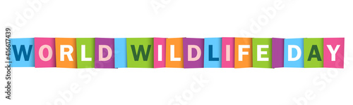 WORLD WILDLIFE DAY colorful vector typography banner isolated on white background