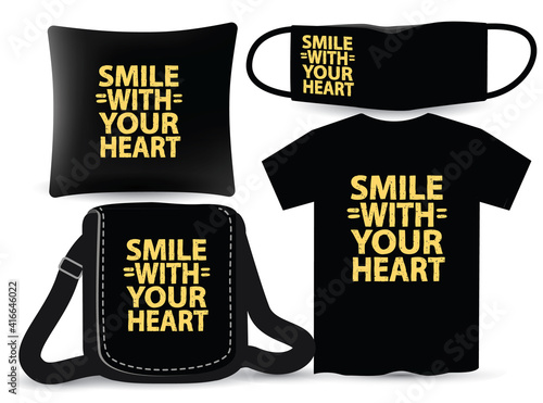 Smile with your heart lettering design for t shirt and merchandising