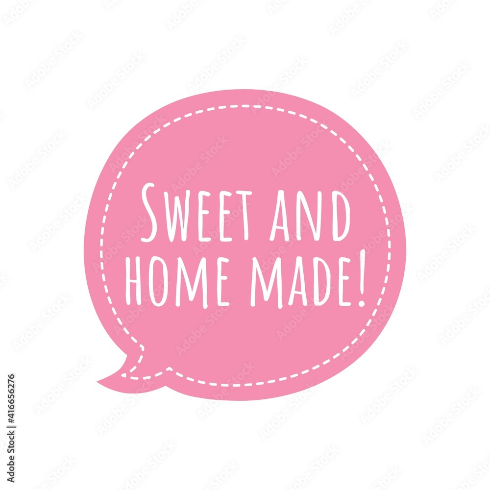 ''Sweet and home made'' Lettering