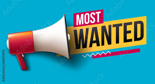 "Most wanted" banner with megaphone