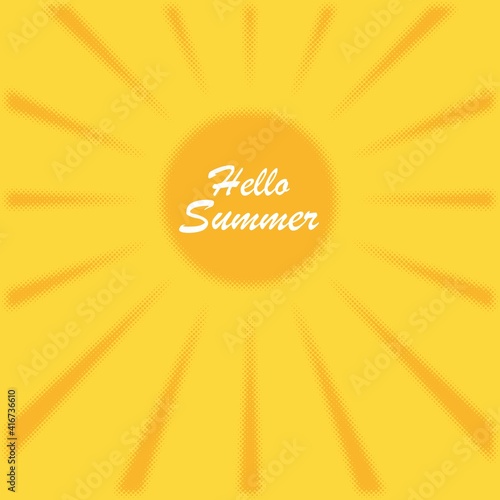 Colored illustration with circle, rays and text on a yellow background. Vector illustration in vintage style for poster, flyer, emblem. Vacation advertising. Hello summer.