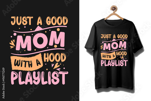Happy mother's day typography t shirt photo