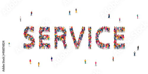 A large group of people stands in the word Service. The concept of service, staff, future, innovation.