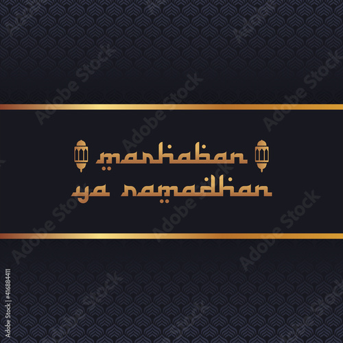 vector graphic of marhaban ya ramadhan good for celebrate ramadhan coming celebration. flat design. flyer design.flat illustration.