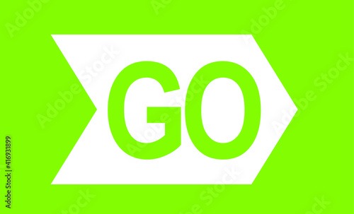 GO white word text written on top of direction arrow pointing right ahead on green background as motivational message logo banner. Vector illustration.