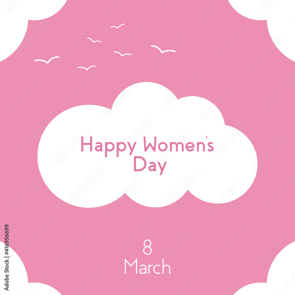 Square poster design, with a white cloud on a pink background. Happy Women s Day, March 8. Suitable for sales, social networks. Vector illustration