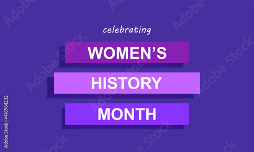 Women's History Month - card, poster, template, background. EPS-10