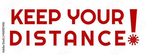 Red warning text about social distance. For public and working places. 