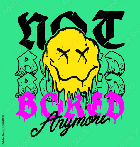 Not Bored Anymore melting emoji print design