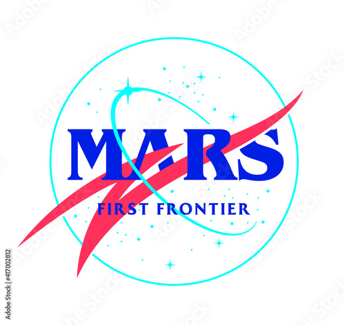 MARS first frontier slogan print design with space elements illustration