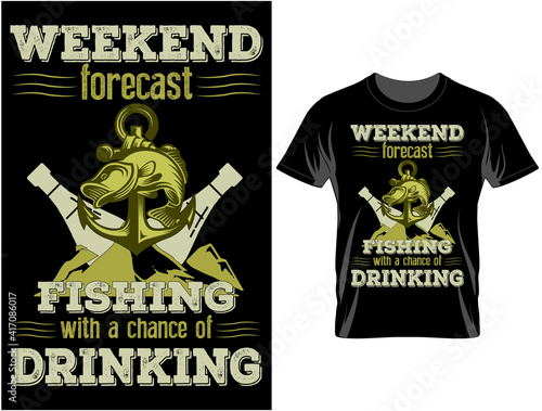 Weekend forecast fishing t shirt design, T Shirt Design Vector