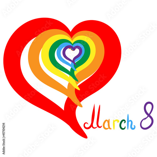 International Women s Day. March 8 inscription multicolored hearts in LGBT style