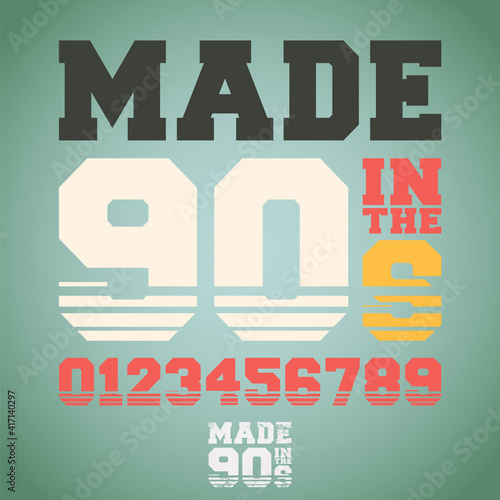 Made in tne 90s slogan for t-shirt print stamp, tee applique, fashion slogans, badge, label clothing, jeans, or other printing products. Vector illustration