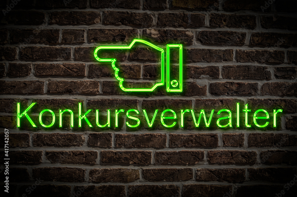 Fototapeta premium Leuchtreklame Konkursverwalter