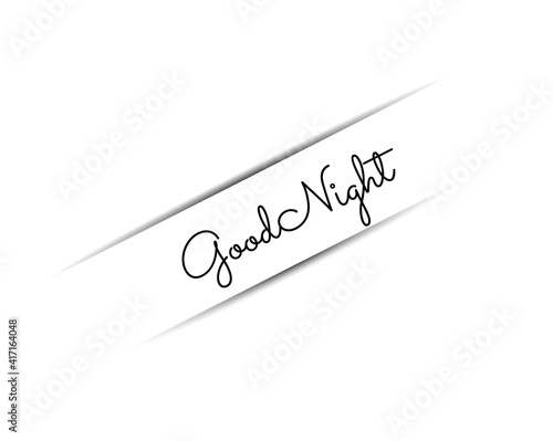 good night calligraphy, good night typography , in cut out paper background