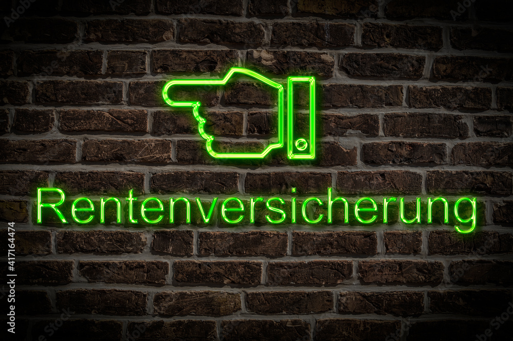 Fototapeta premium Leuchtreklame Rentenversicherung