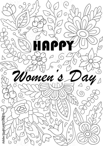 Happy women's day. 8 March. Hand drawn coloring page for kids and adults. Beautiful drawing with patterns and small details, flowers. Coloring pictures. Vector