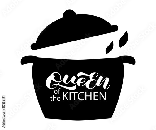 Queen of the kitchen lettering. Vector stock illustration for poster or banner