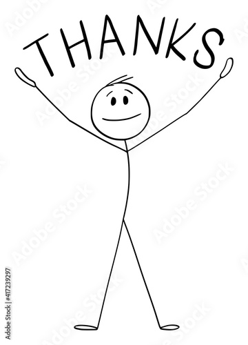 Businessman or man holding big thanks text or sign in hands.Vector cartoon stick figure or character illustration.