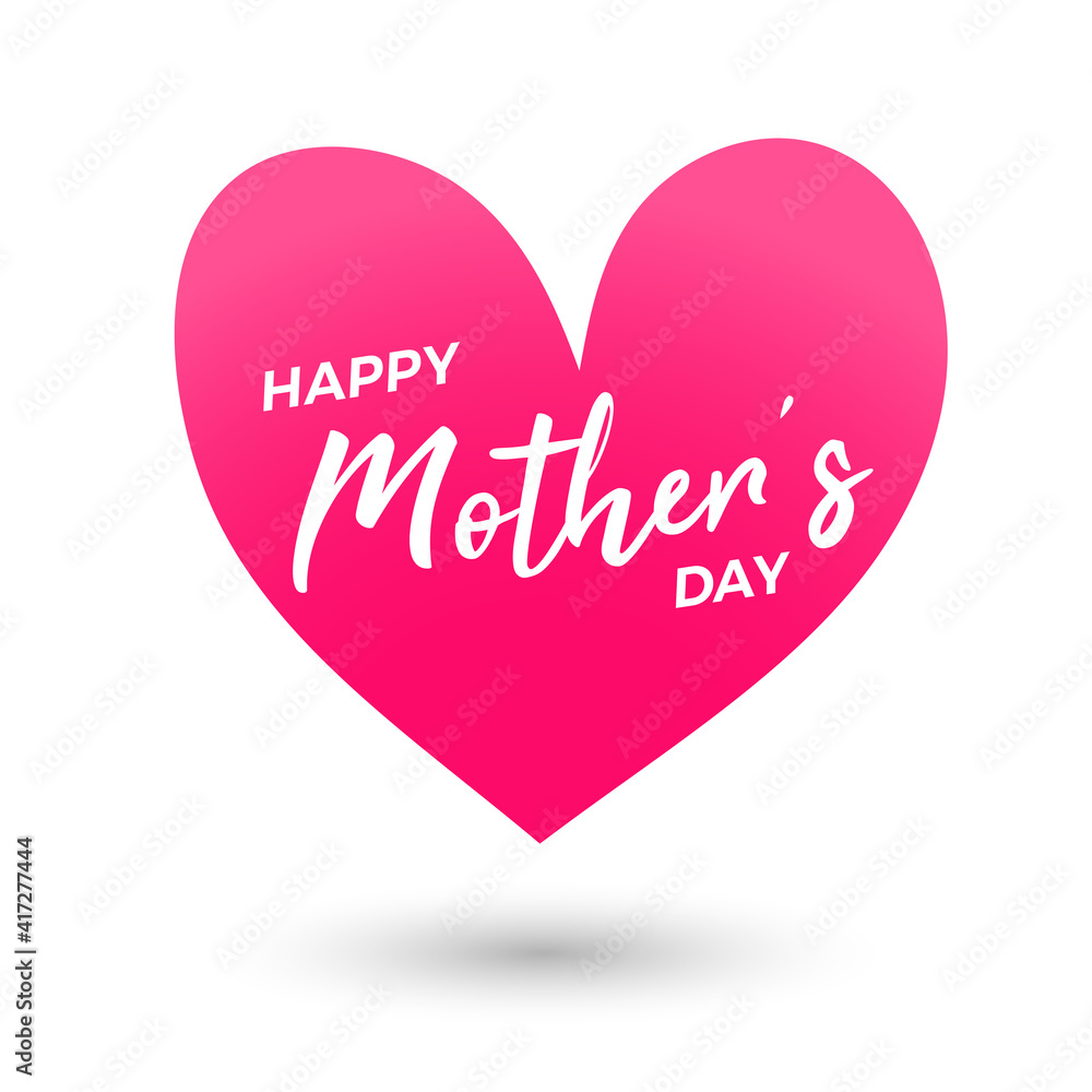 Happy mother's day and love symbol in pink. Vector Illustration.
