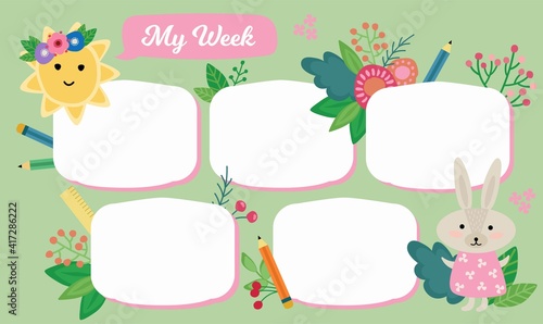 My week. Schedule lessons. Cute illustrations of the sun, bunny, flowers in a hand-drawn style. Vector illustration.