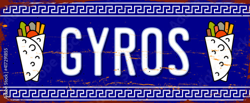 Gyros. Gyro. Greek cuisine. Vintage metal sign. Grunge style