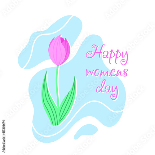 Delicate vector flower  tulip with leaves and stem. Isolated over white background. March 8. International Women s Day. Celebration. For printing  fabrics  textiles  postcards. English text