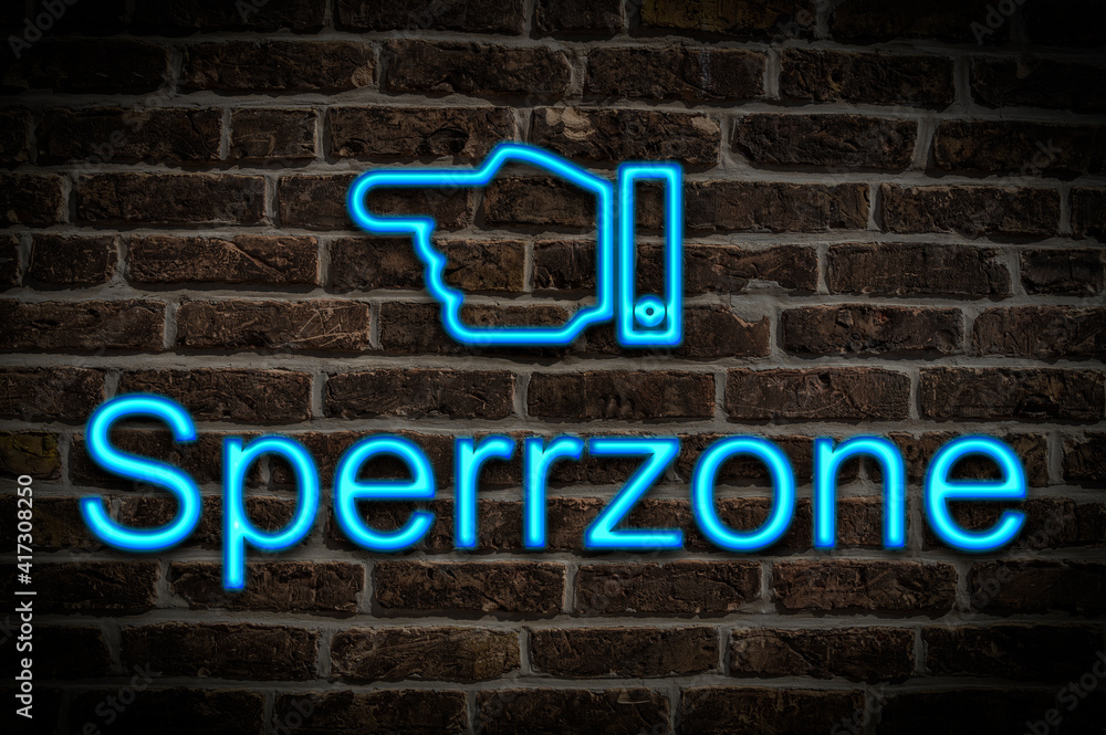 Fototapeta premium Leuchtreklame Sperrzone