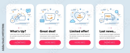 Set of Holidays icons, such as Opened gift, Be sweet, Yummy smile symbols. Mobile screen banners. Free delivery line icons. Present box, Love sweetheart, Emoticon. Shopping truck. Vector