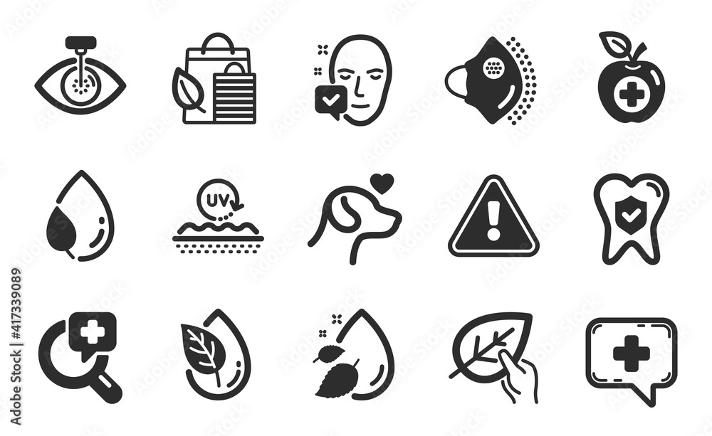 Fototapeta premium Leaf dew, Water drop and Medical chat icons simple set. Organic tested, Eye laser and Medical mask signs. Uv protection, Dental insurance and Pets care symbols. Flat icons set. Vector
