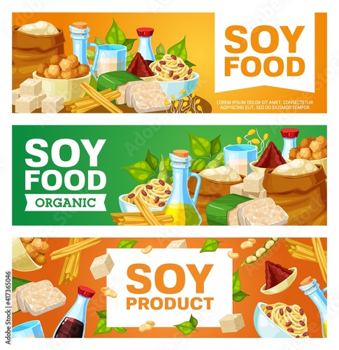 Organic soy food, vegetarian products banner. Soy meat, sauce and flour, milk, oil and spouts, miso paste or butter, tempeh, tofu skin and edamame carton vector. Soybean natural food shop posters