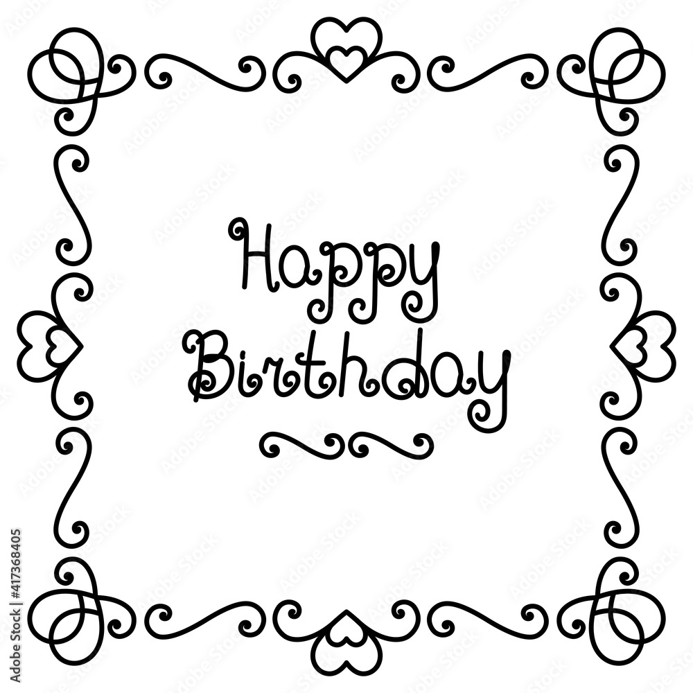 Frame for invitation or greeting card with text. Happy Birthday. Curly ornament with hearts. Black line vector design Frame for invitation or greeting card with text. Happy Birthday. Curly ornament with hearts. Black line vector design