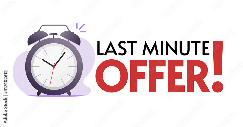 Sales discount promotion of last minute offer vector web banner, left limited of time period special promo illustration on white background, shop or store deal design Sales discount promotion of last minute offer vector web banner, left limited of time period special promo illustration on white background, shop or store deal design