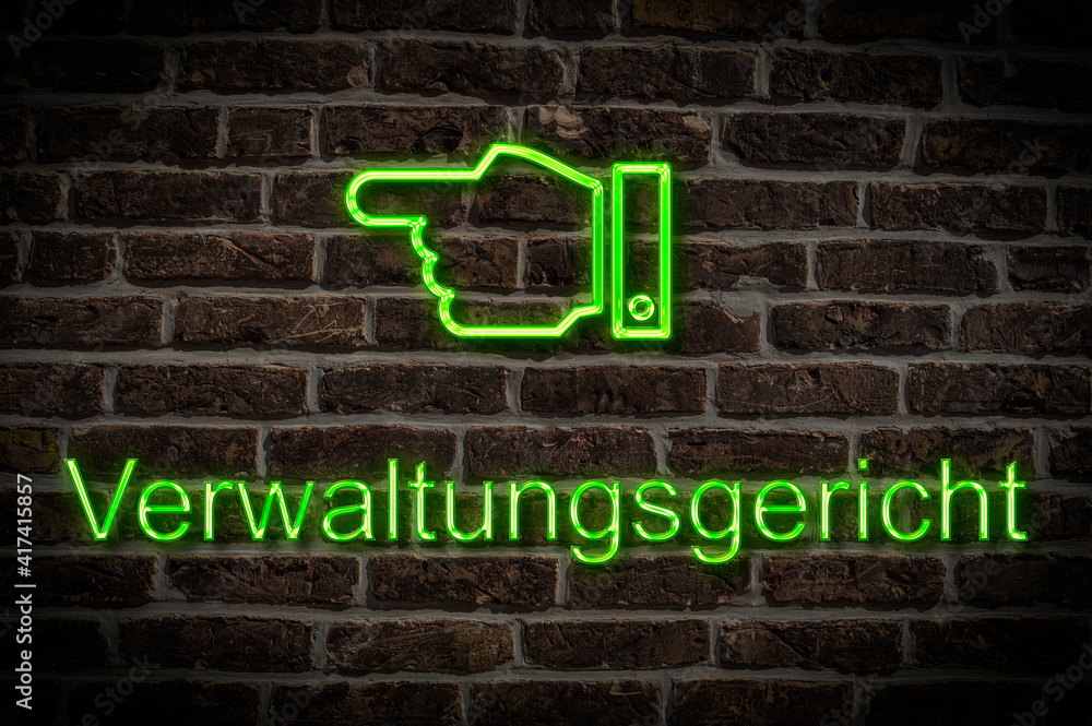 Fototapeta premium Leuchtreklame Verwaltungsgericht