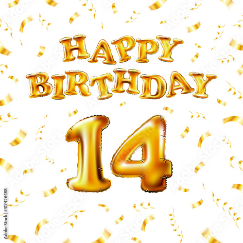 14 Happy Birthday message made of golden inflatable balloon fourteen letters isolated on white background fly on gold ribbons with confetti. Happy birthday party balloons concept vector illustration