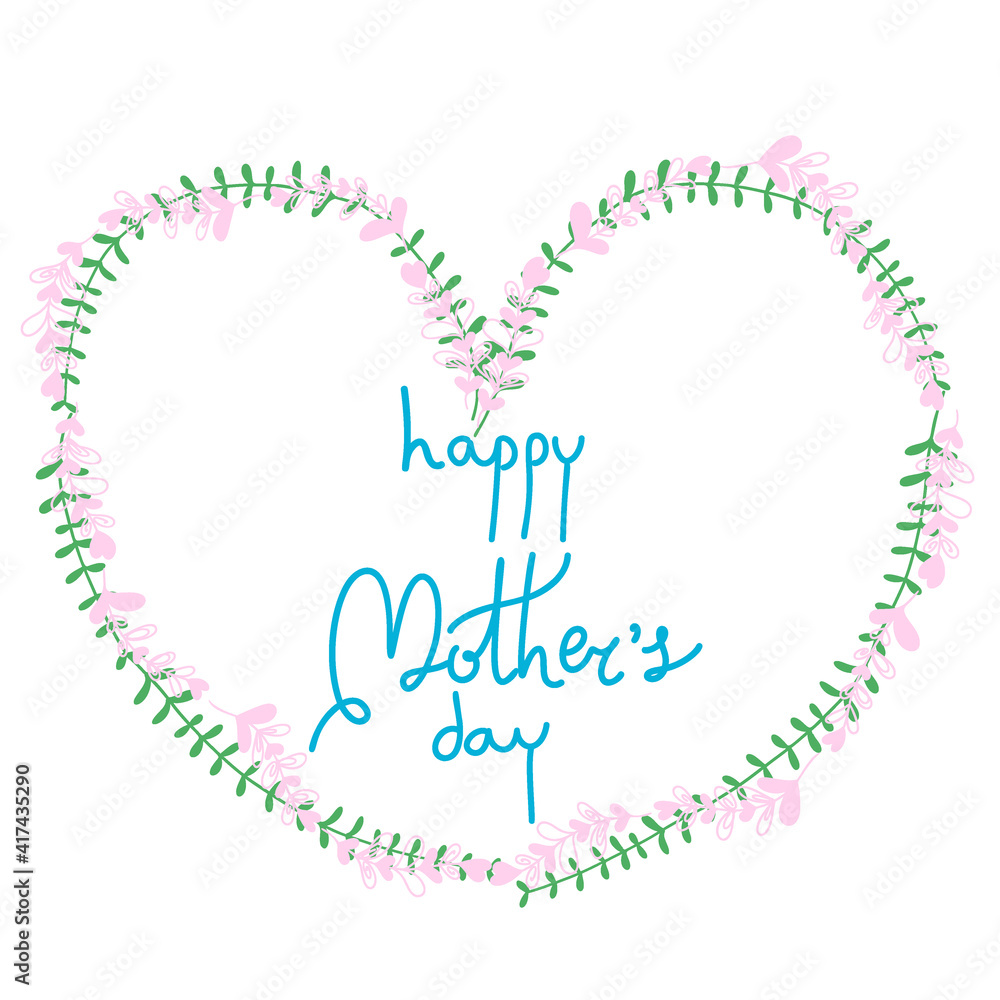 Happy Mother's Day greeting card with flowers. Vector illustration. Spring banner. Greeting card template with flower wreath. Floral Greetings in the shape of heart