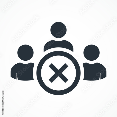 People icons: kicked out of a group, team, department. Team icon with cancel sign. Users icon and close, delete, remove concept. Cancel users sign. Reject members, Delete group