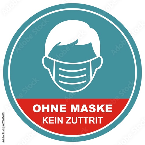 no entry without mask, ohne maske kein zuttrit, german language, vector banner, blue and red circle background