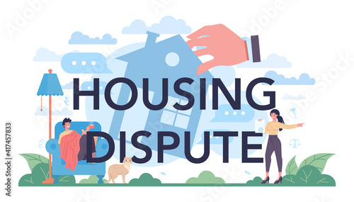 Housing dispute typographic header. Lawyer idea. Law advisor,