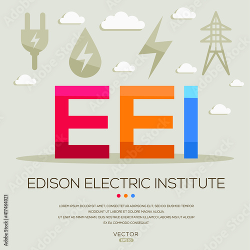 EEI mean (Edison Electric Institute) Energy acronyms ,letters and icons ,Vector illustration.
