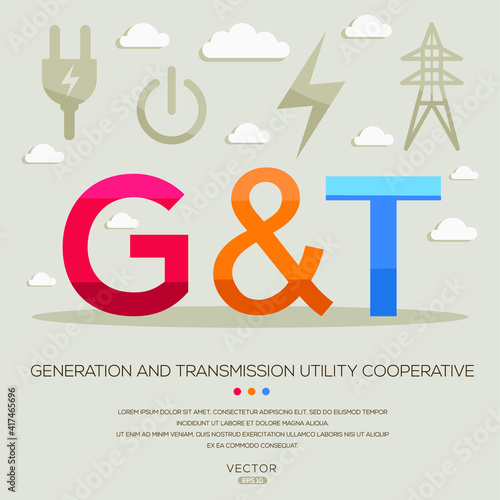 G and t mean (Generation and transmission utility cooperative) Energy acronyms ,letters and icons ,Vector illustration.

