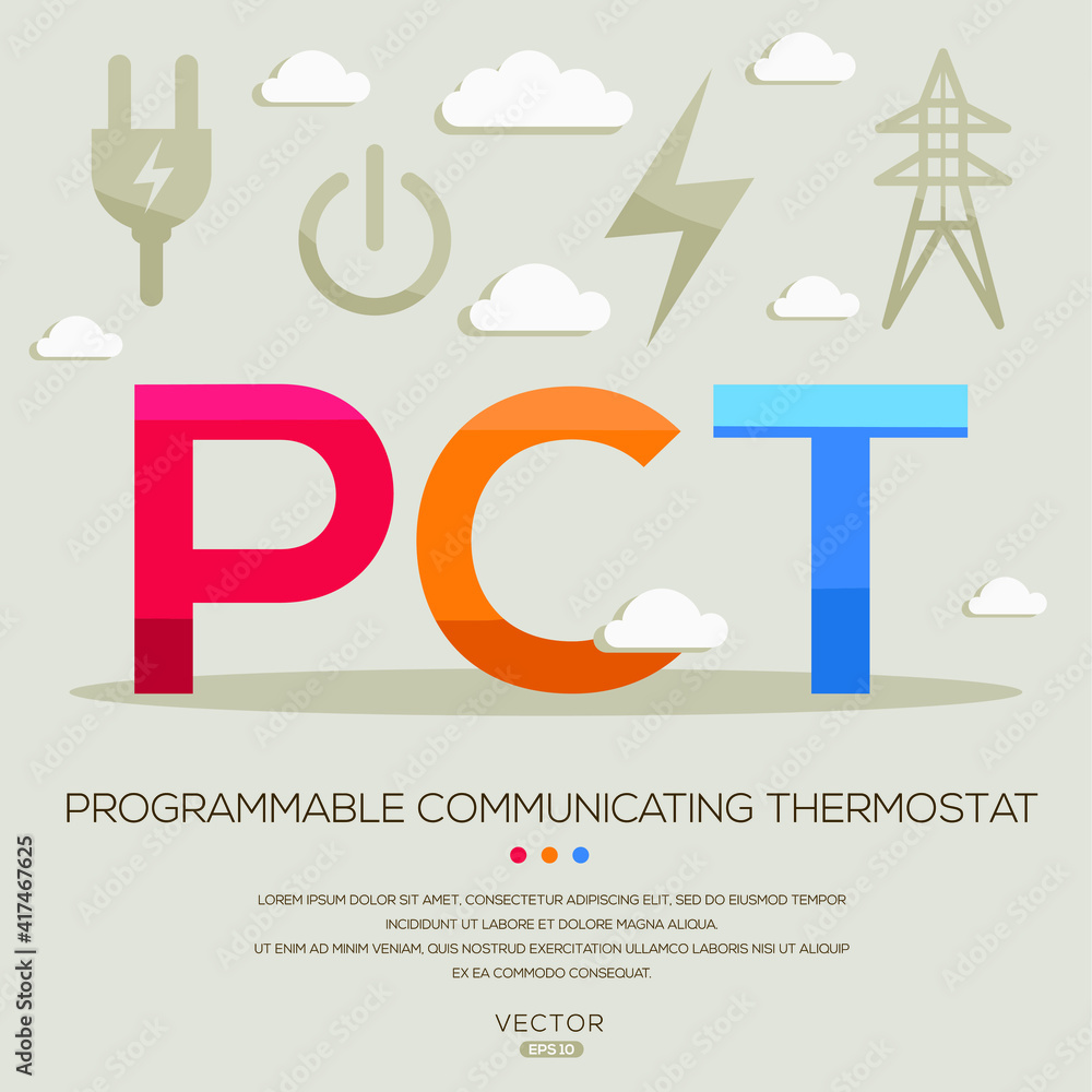PCT mean (Programmable Communicating Thermostat) Energy acronyms ,letters and icons ,Vector illustration.
