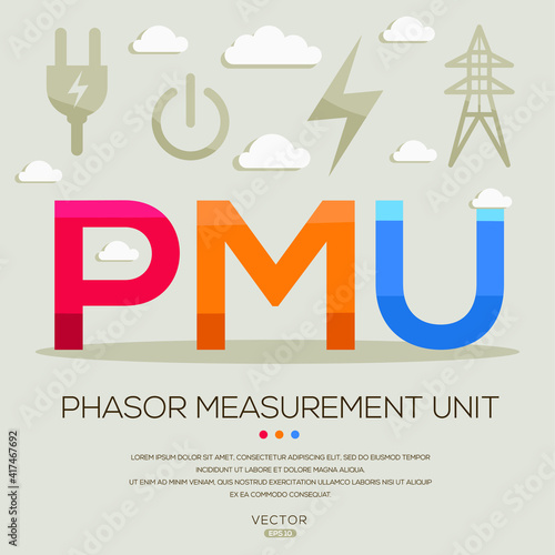 PMU mean (Phasor measurement unit) Energy acronyms ,letters and icons ,Vector illustration.
