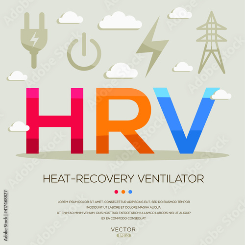 HRV mean (heat-recovery ventilator) Energy acronyms ,letters and icons ,Vector illustration.

