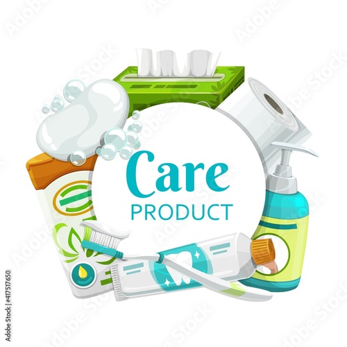 Hygiene, health care products round frame. Vector soap, toilet paper and shampoo, brush, toothpaste and cleansing wipes, liquid lather bottle, shower gel. Body cosmetics, personal hygiene, daily care