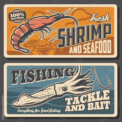 Fresh shrimps seafood, fishing tackle shop. Live prawn, crab and squid catch, fishers boat and hook vector. Seafood meat store or market, fishing baits and equipment store retro banners