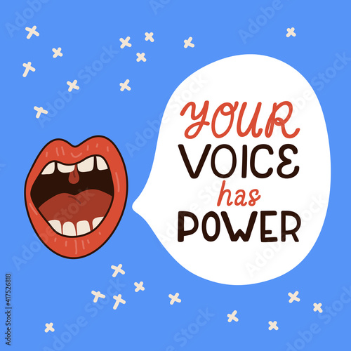 Your voice has power. Hand drawn vector poster against racism. Red letters lettering on white background.