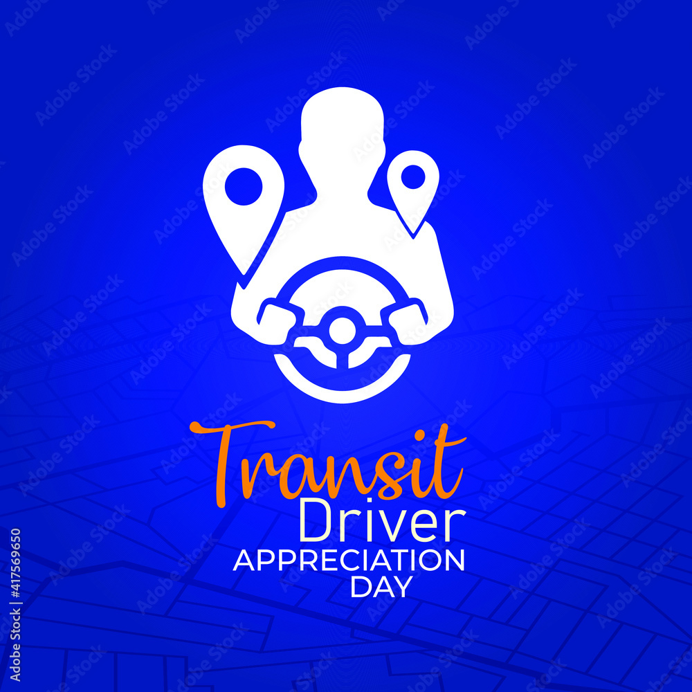 Transit Driver Appreciation Day template design Stock Vector Adobe Stock